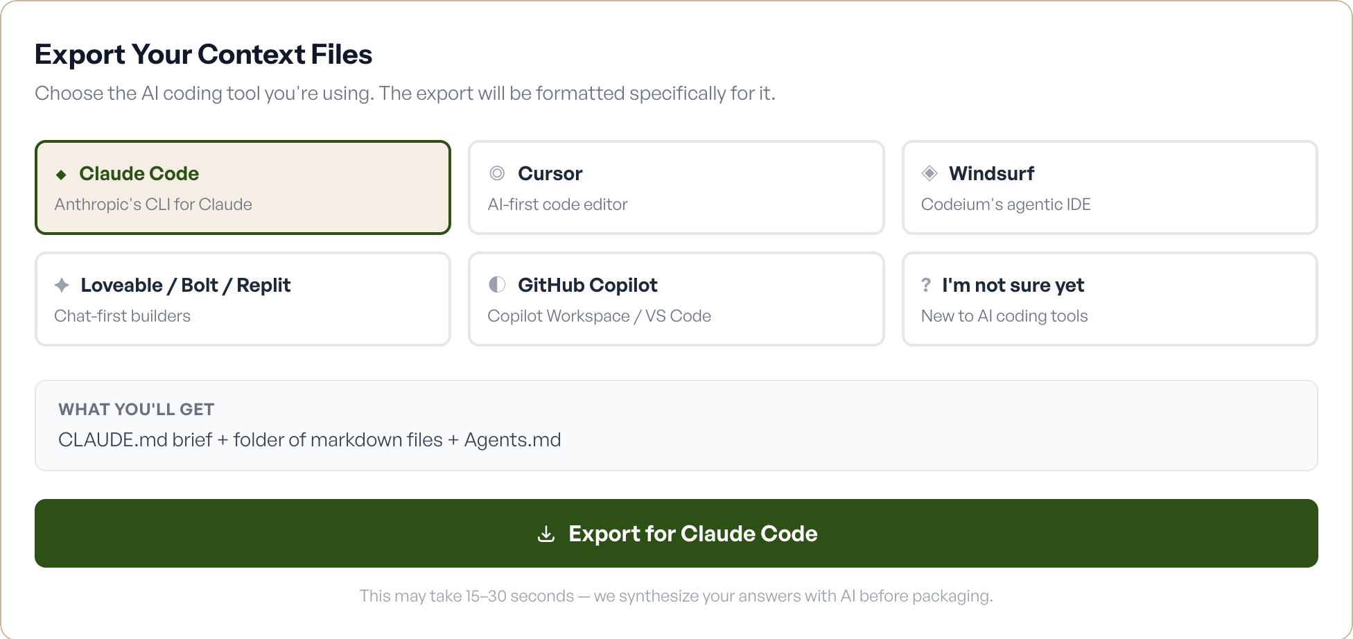 When you're ready, select your AI coding tool and download your project files.
